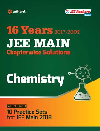 Arihant Chapterwise Solutions JEE Main Chemistry (2016-2002)